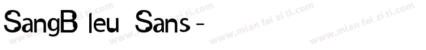 SangBleu Sans字体转换